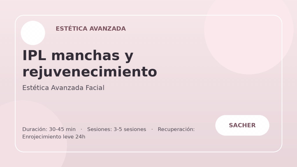 IPL manchas y rejuvenecimiento